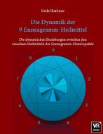 Die Dynamik der 9 Enneagramm-Heilmittel di Detlef Rathmer edito da Books on Demand