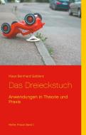 Das Dreieckstuch di Klaus Bernhard Gablenz edito da Books on Demand