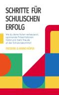 Schritte für schulischen Erfolg di Hanno Röper, Frederik Röper edito da Books on Demand