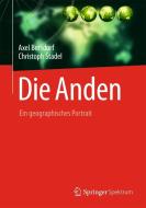 Die Anden di Axel Borsdorf, Christoph Stadel edito da Spektrum-Akademischer Vlg