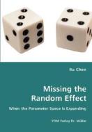 Missing The Random Effect di Ru Chen edito da Vdm Verlag Dr. Mueller E.k.