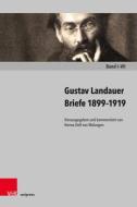Briefe 1899-1919 di Gustav Landauer edito da V & R Unipress GmbH