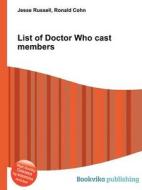 List Of Doctor Who Cast Members edito da Book On Demand Ltd.