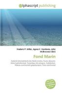 Fond Marin di #Miller,  Frederic P. Vandome,  Agnes F. Mcbrewster,  John edito da Vdm Publishing House