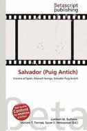 Salvador (Puig Antich) edito da Betascript Publishing