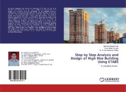 Step by Step Analysis and Design of High Rise Building Using ETABS di Mahesh Navnath Patil, Vinay Ashok Rangari, Shailendrakumar Dubey edito da LAP Lambert Academic Publishing