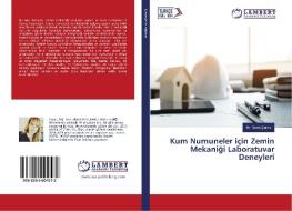 Kum Numuneler için Zemin Mekanigi Laboratuvar Deneyleri di Seda Çellek edito da LAP LAMBERT Academic Publishing