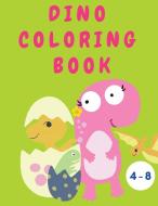 Dino Coloring Book di Daniel Lewis edito da Paradise K Publish