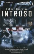 Intruso = Intruder di Robert Thurston edito da EDICIONES NOWTILUS