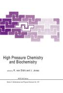 High Pressure Chemistry and Biochemistry edito da Springer Netherlands