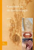Casu stiek in de Dermatologie - Deel 2 di Johan Toonstra edito da Bohn Stafleu Van Loghum