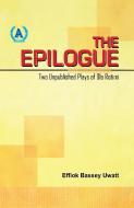 The Epilogue. Two Unpublished Plays of Ola Rotimi edito da AFRICAN BOOKS COLLECTIVE