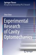 Experimental Research of Cavity Optomechanics di Zhen Shen edito da SPRINGER NATURE