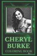 Cheryl Burke Coloring Book di Boone Veronica Boone edito da Independently Published