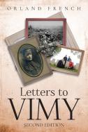 Letters to Vimy di Orland French edito da ARPress