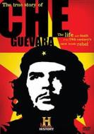 The True Story of Che Guevara edito da Lions Gate Home Entertainment