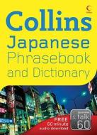 Collins Japanese Phrasebook And Dictionary edito da Harpercollins Publishers