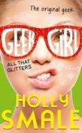 All That Glitters di Holly Smale edito da HarperCollins Publishers