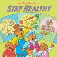 The Berenstain Bears Stay Healthy di Mike Berenstain edito da HARPERCOLLINS