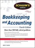 Schaum's Outline Of Bookkeeping And Accounting, Fourth Edition di Joel Lerner, Rajul Gokarn edito da Mcgraw-hill Education - Europe