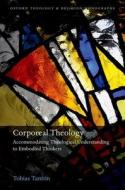 Corporeal Theology di Tanton edito da OUP Oxford