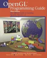 Opengl(r) Programming Guide di OpenGL Architecture Review Board, Mason Woo, Jackie Neider, Tom Davis, Dave Shreiner edito da Pearson Education