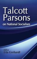 On National Socialism di Talcott Parsons edito da Taylor & Francis Inc