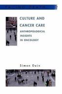 Culture and Cancer Care di Simon Dein edito da McGraw-Hill Education