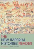The New Imperial Histories Reader di Stephen Howe edito da Routledge