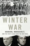 Winter War di Eric Rauchway edito da INGRAM PUBLISHER SERVICES US