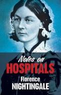 Notes on Hospitals di Florence Nightingale edito da Dover Publications Inc.