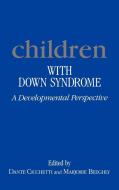 Children with Down Syndrome edito da Cambridge University Press
