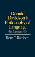 Donald Davidson's Philosophy of Language di Bjorn T. Ramberg edito da *Wiley Computer Publishing