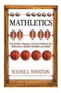 Mathletics di Wayne L. Winston edito da Princeton Univers. Press