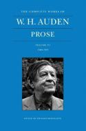 The Complete Works of W. H. Auden, Volume VI di W. H. Auden edito da Princeton University Press