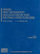 NNN06: Next Generation Nucleon Decay and Neutrino Detectors edito da SPRINGER NATURE