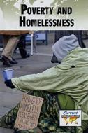 Poverty and Homelessness edito da Greenhaven Press
