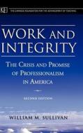 Work and Integrity di Sullivan edito da John Wiley & Sons
