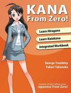 Kana from Zero! di Yukari Takenaka, George Trombley edito da Learn From Zero