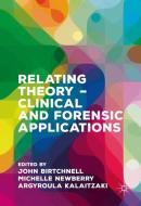 Relating Theory - Clinical and Forensic Applications edito da Palgrave Macmillan