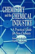 Chemistry and the Chemical Industry di Robert A. Smiley edito da Taylor & Francis Ltd