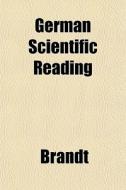 German Scientific Reading di Di Brandt edito da General Books