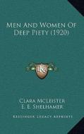Men and Women of Deep Piety (1920) di Clara McLeister edito da Kessinger Publishing