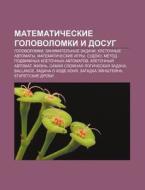 Matematicheskie Golovolomki I Dosug: Gol di Istochnik Wikipedia edito da Books LLC, Wiki Series