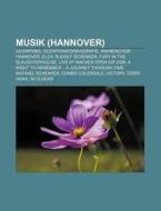 Musik (Hannover) di Quelle Wikipedia edito da Books LLC, Reference Series