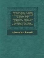 The Natural History of Aleppo, and Parts Adjacent: Containing a Description of the City, and the Principal Natural Productions in Its Neighbourhood: T di Alexander Russell edito da Nabu Press