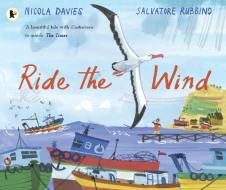 Ride the Wind di Nicola Davies edito da Walker Books Ltd.