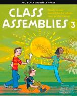 CLASS ASSEMBLIES 3 di Veronica Clark edito da HARPERCOLLINS UK