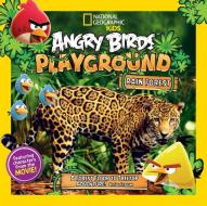 Angry Birds Playground: Rain Forest di Jill Esbaum edito da National Geographic Kids