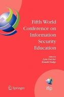 Fifth World Conference on Information Security Education di Lynn Futcher edito da Springer